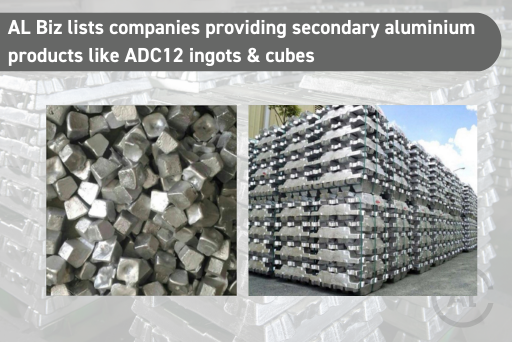 AL Biz列出了提供ADC12铝锭和铝立方体等再生铝制品的公司